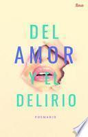 Del amor y el Delirio