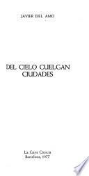 Del cielo cuelgan ciudades