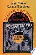 Del fox-trot al jazz flamenco