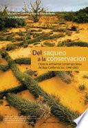 Del saqueo a la conservación