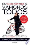 Del vamos por todo al vámonos todos