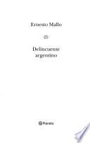 Delincuente argentino