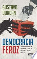 Democracia feroz