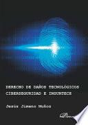 Derecho de daños tecnológicos, ciberseguridad e insurtech.