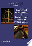 Derecho Penal Parte Especial y las Consecuencias Jurídicas del Delito en España