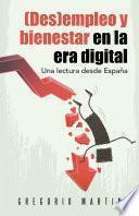 (Des)empleo y bienestar en la era digital