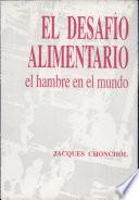 Desafío Alimentario, El
