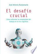 Desafío crucial, El
