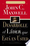 Desarrolle el líder que está en usted