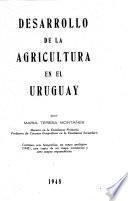 Desarrollo de la agricultura en el Uruguay