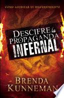 Descifre la propaganda infernal