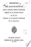 Descripción de las plantas que D. Antonio Josef Cavanilles demostró en las lecciones públicas del año 1801, 1