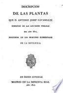 Descripcion de las plantas que D. Antonio Josef Cavanilles demostró en las lecciones públicas del año 1801