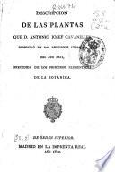 Descripcion de las plantas que D. Antonio Josef Cavanilles demostró en las lecciones públicas del año 1801