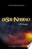 Desde el infierno 1: El Mago