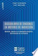 Desequilibrio de tensiones en motores de inducción