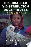 Desigualdad y distribución de la riqueza