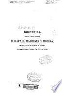Despedida dedicada al Excmo. Sr. Doctor D. Rafael Martínez y Molina en el último día de su repaso de anatomía, durante el curso de 1873 á 1874