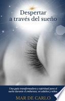 Despertar a Través del Sueño