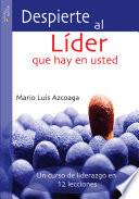 Despierte al líder que hay en usted