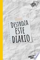 Destroza Este Diario