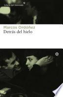 Detrás del hielo