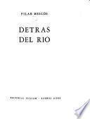 Detrás del río