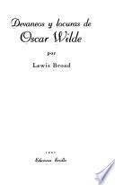 Devaneos y locuras de Oscar Wilde