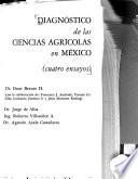 Diagnóstico de las ciencias agrícolas en México