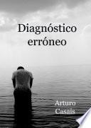 Diagnóstico erróneo