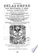 Dialogo delas empresas militares, y amorosas, compuesto en lengua italiana, por el illustre, y reverindissimo senor Paulo Iouio ... Con un razonamiento a esse proposito, del magnifico senor Ludouico Domeniqui. Todo nueuamente traduzido en romance castellano, por Alonso de Vlloa. Anadimos a esto las empresas heroicas, y morales, del senor Gabriel Symeon
