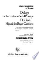 Diálogo sobre la educación del príncipe don Juan, hijo de los reyes católicos