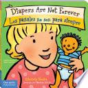 Diapers Are Not Forever / Los pañales no son para siempre