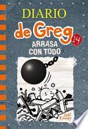 Diario de Greg 14. Arrasa Con Todo