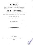 Diario de las actas y discusiones de las cortes