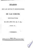 Diario de las discusiones y actas de las Cortes