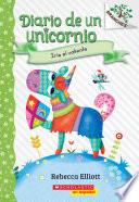 Diario de un Unicornio #3: Iris el valiente (Bo the Brave)