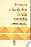 Diccionario crítico de obras literarias hondureñas