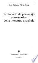 Diccionario de personajes y escenarios de la literatura española