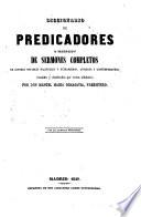 Diccionario de Predicadores o Colección de Sermones completos...