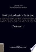 Diccionario del A.T. Pentateuco