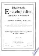 Diccionario enciclopédico hispanoamericano de literature, ciencias, artes, etc. ...