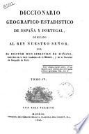 Diccionario geografico-estadistico de Espana y Portugal ... por Sebastian de Minano. Tomo 1. [- 11.]