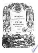 Diccionario geográfico-estadístico-histórico de España y sus posesiones de Ultramar