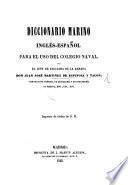 Diccionario marino Ingles-Español para el uso del colegio naval. (Diccionario Español-Ingles.).