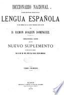 Diccionario nacional; ó, Gran diccionario clásico de la lengua española