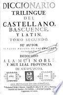 Diccionario triligüe del castellano, bascuence y latín, 2
