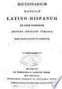 Dictionarium manuale Latino-Hispanicum ad usum puerorum