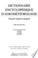Dictionnaire encyclopédique d'agrométéorologie