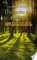 DIECIOCHO MIL PALABRAS EMBOSCADAS